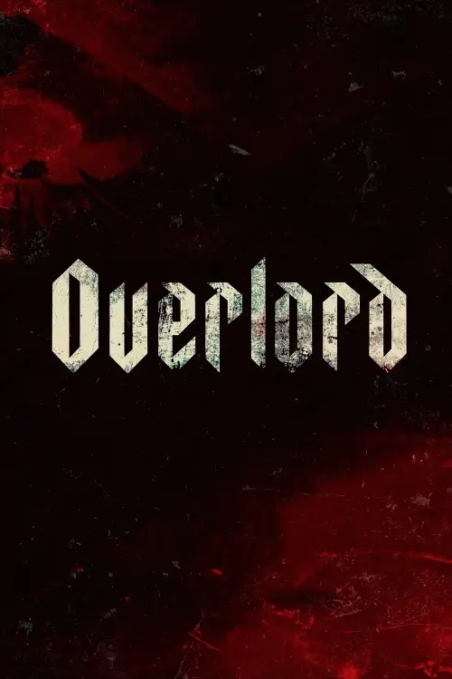 Consulter les informations sur le film Overlord