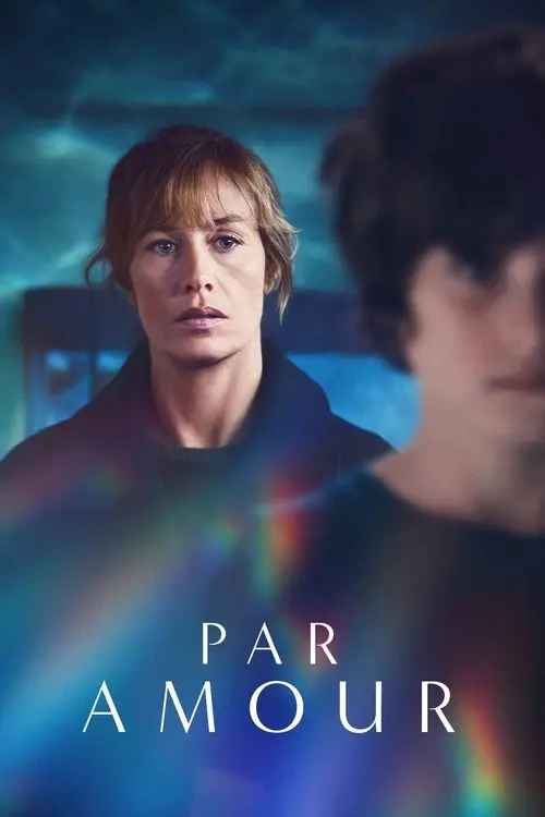 Consulter les informations sur le film Par amour