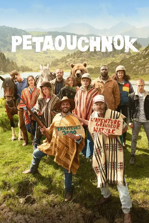 Consulter les informations sur le film Petaouchnok