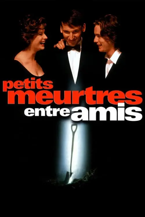 Consulter les informations sur le film Petits meurtres entre amis