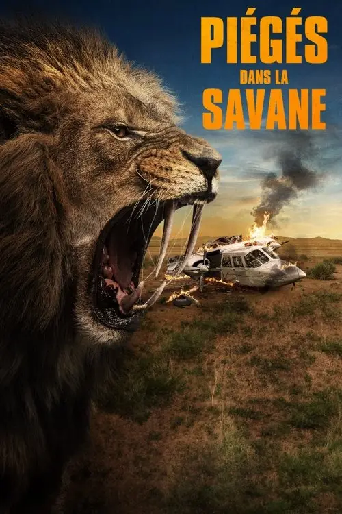 Consulter les informations sur le film Piégés dans La Savane