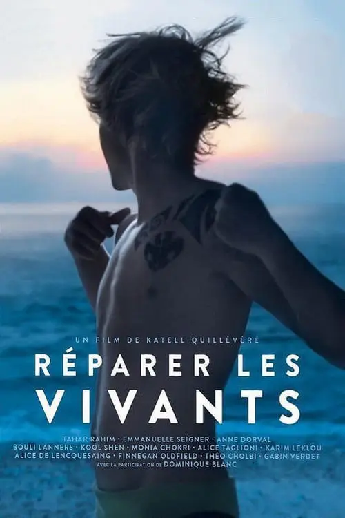 Consulter les informations sur le film Réparer les vivants