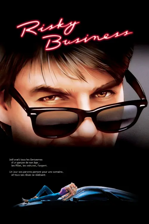 Consulter les informations sur le film Risky Business