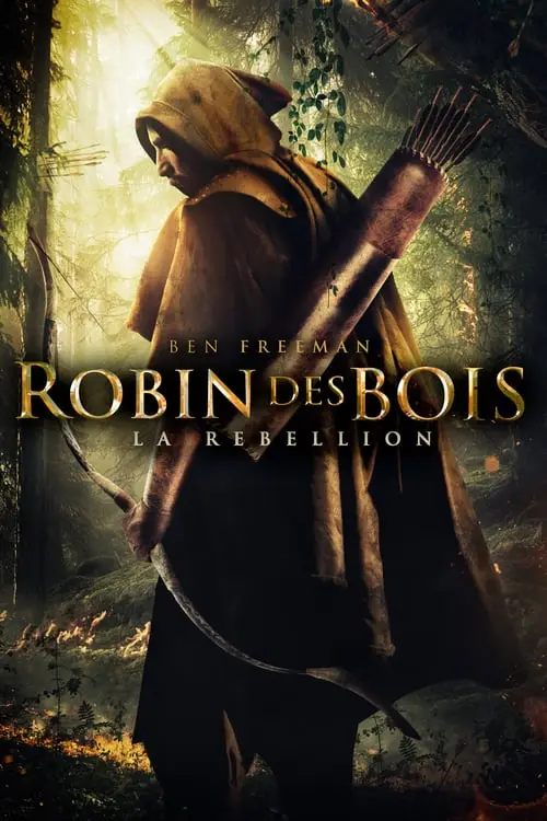Consulter les informations sur le film Robin des bois, La rébellion