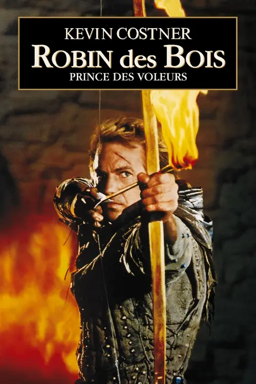 Consulter les informations sur le film Robin des Bois, prince des voleurs