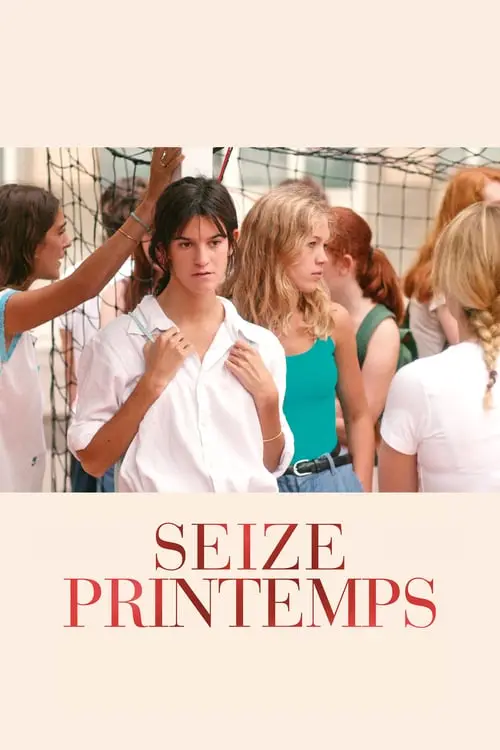 Consulter les informations sur le film Seize Printemps