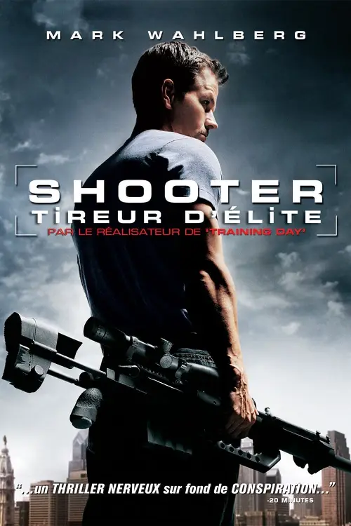 Consulter les informations sur le film Shooter Tireur d'élite