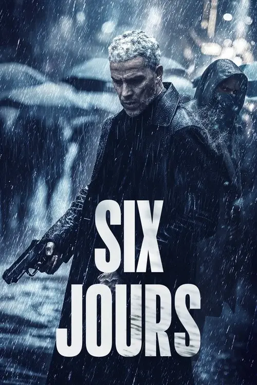 Consulter les informations sur le film Six jours