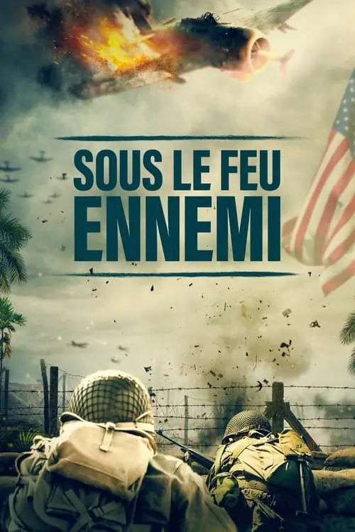 Consulter les informations sur le film Sous le feu ennemi