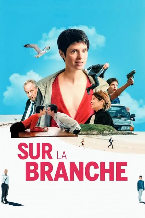Consulter les informations sur le film Sur la branche