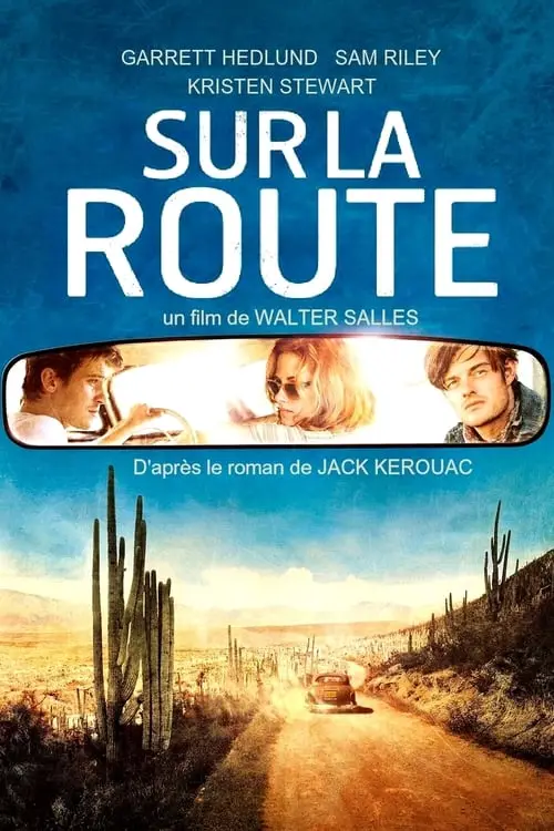 Consulter les informations sur le film Sur la route