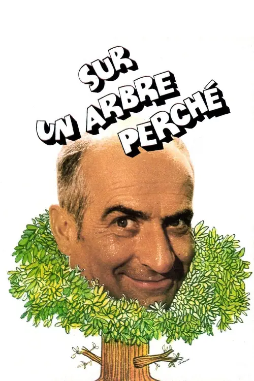 Consulter les informations sur le film Sur un arbre perché