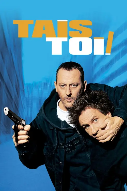 Consulter les informations sur le film Tais-toi !