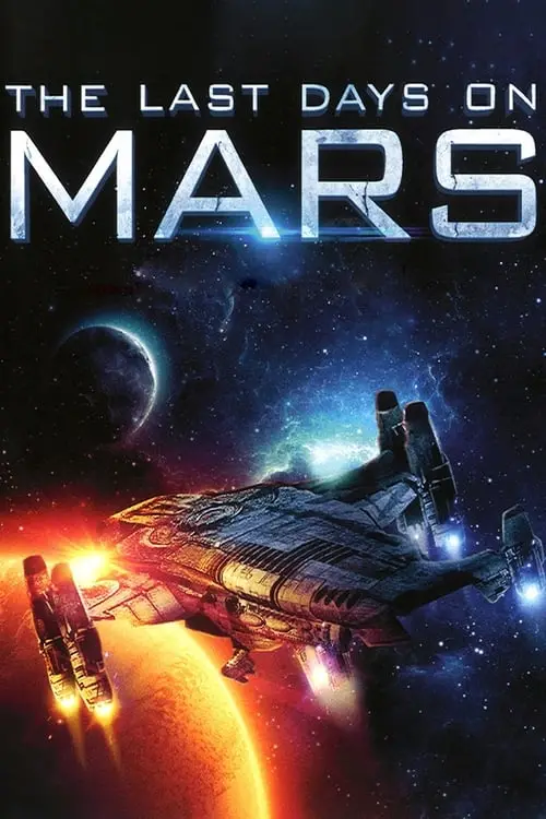 Consulter les informations sur le film The Last Days on Mars