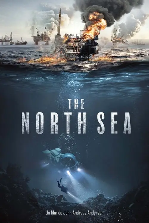 Consulter les informations sur le film The North Sea - The burning sea
