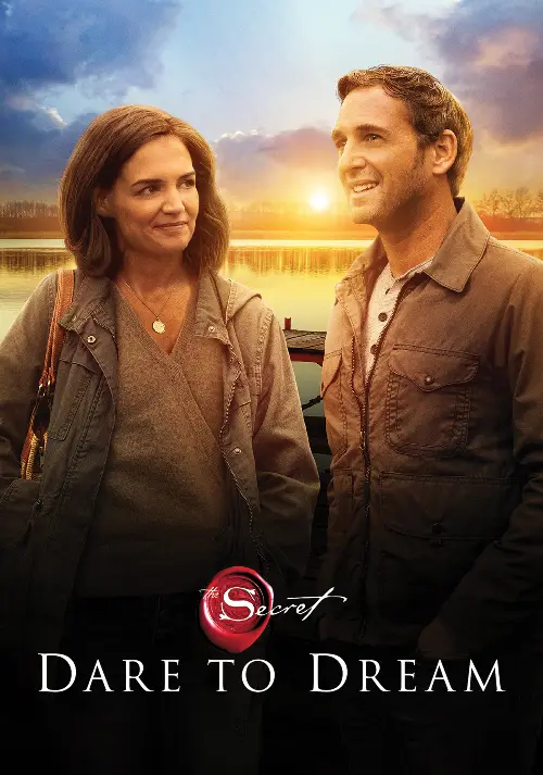Consulter les informations sur le film The Secret : Dare to Dream