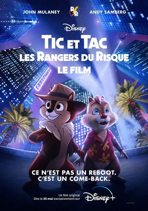 Consulter les informations sur le film Tic et Tac, les Rangers du Risque : le film