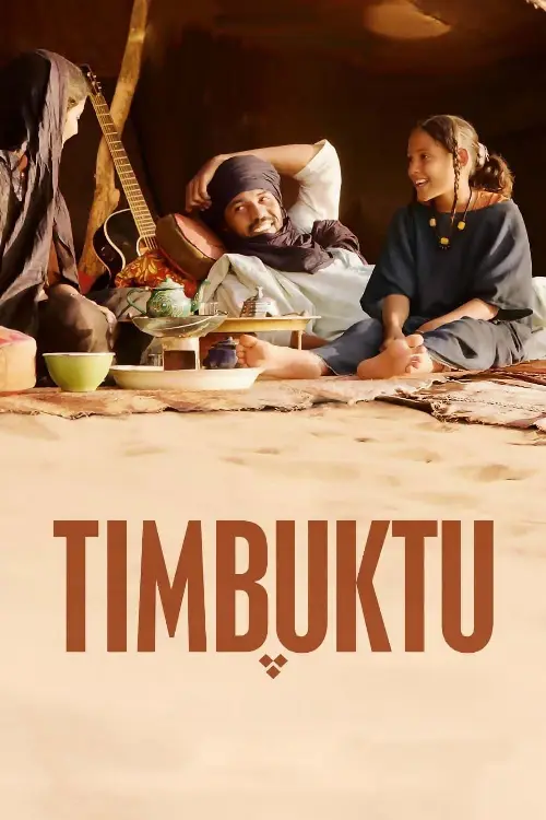 Consulter les informations sur le film Timbuktu