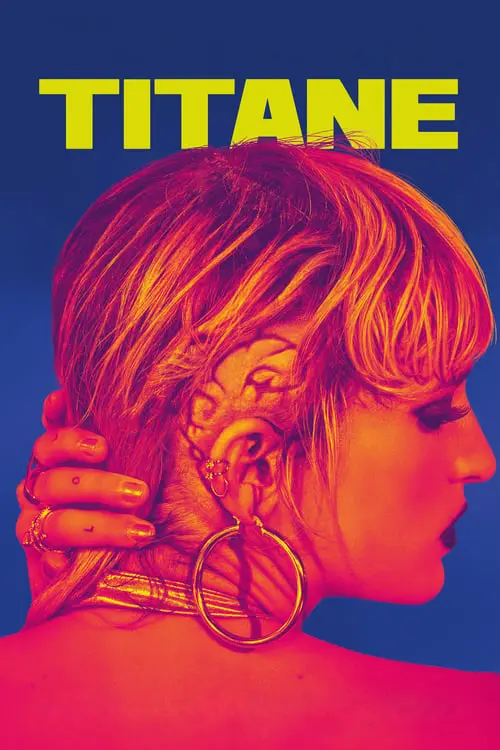 Consulter les informations sur le film Titane