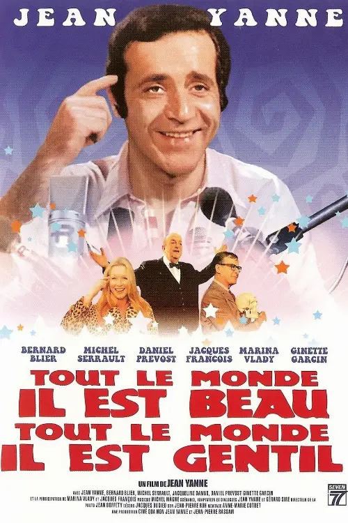 Consulter les informations sur le film Tout le monde il est beau, tout le monde il est gentil