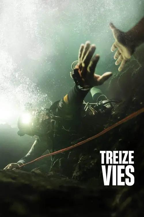 Consulter les informations sur le film Treize vies