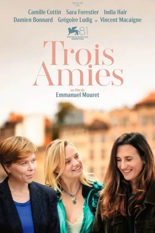 Consulter les informations sur le film Trois amies