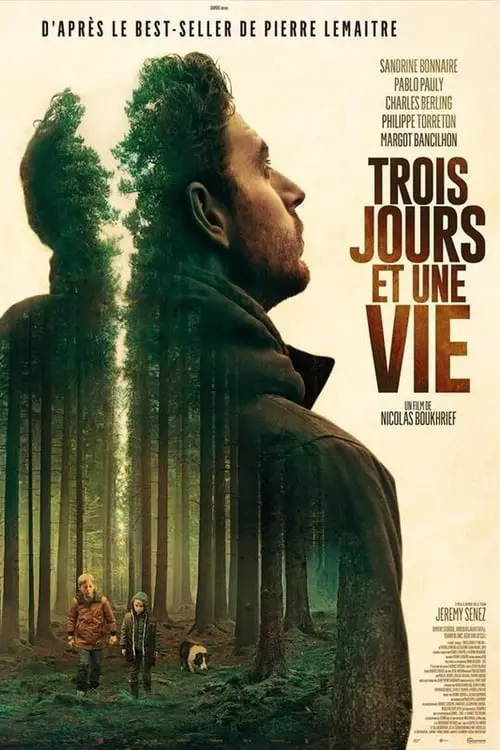 Consulter les informations sur le film Trois jours et une vie