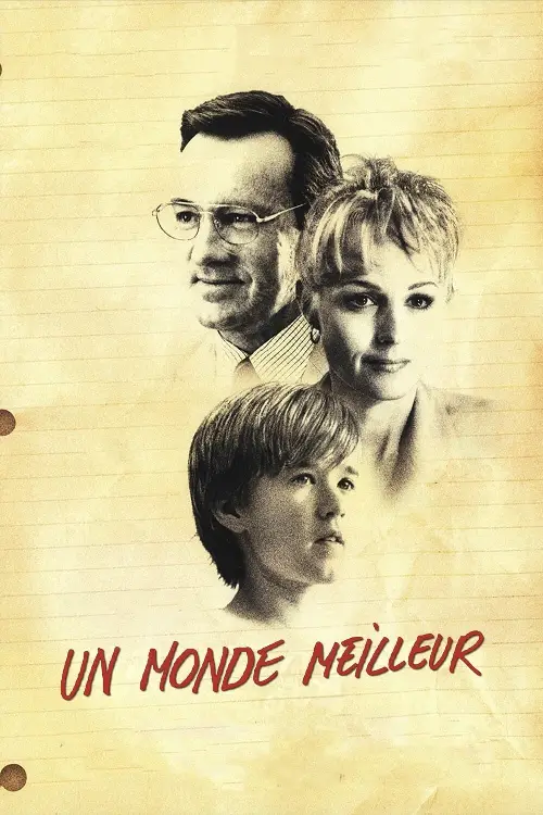Consulter les informations sur le film Un monde meilleur