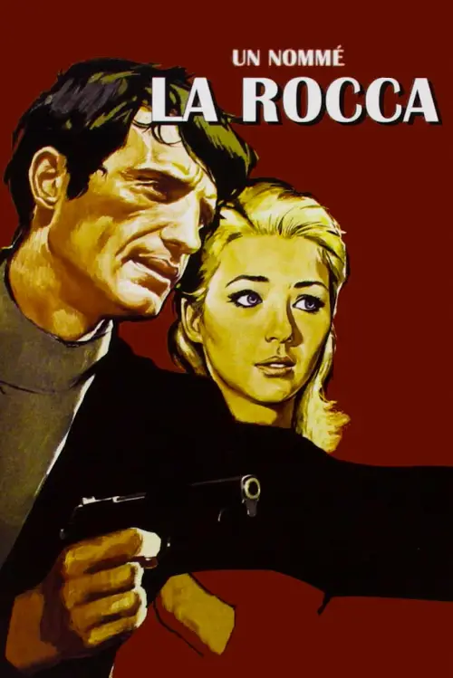 Consulter les informations sur le film Un Nommé La Rocca