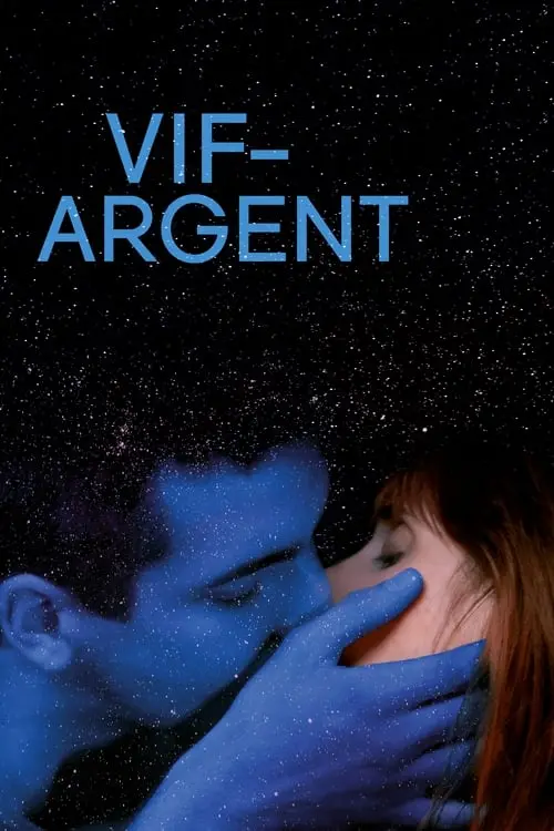 Consulter les informations sur le film Vif-argent