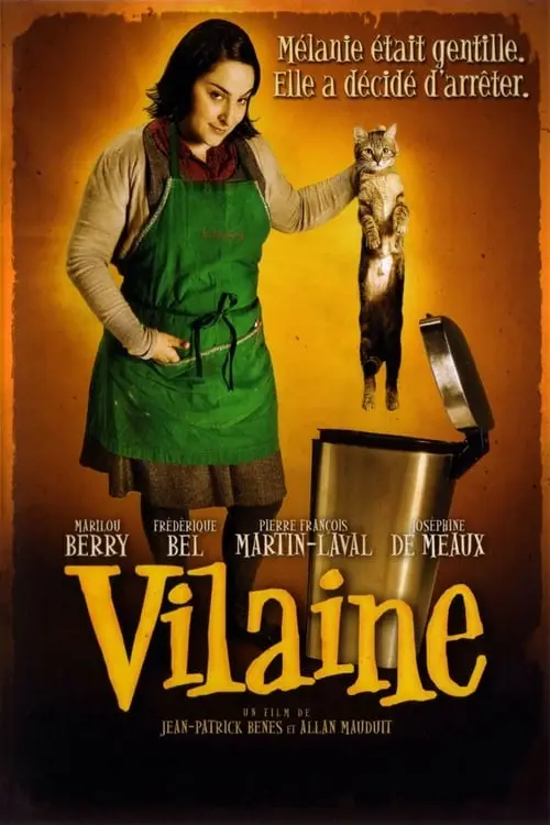 Consulter les informations sur le film Vilaine