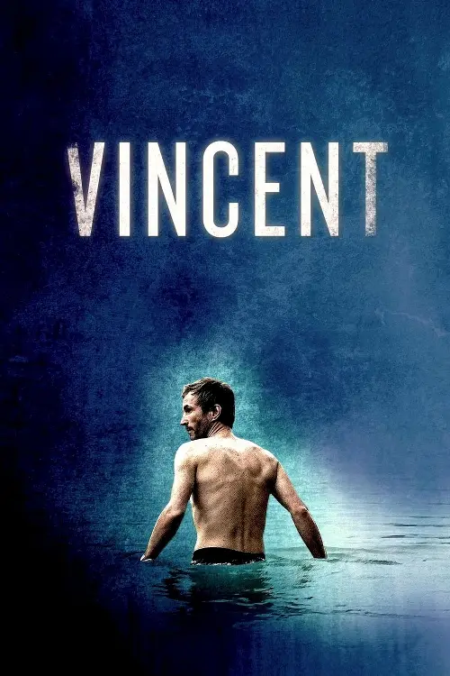 Consulter les informations sur le film Vincent n'a pas d'écailles