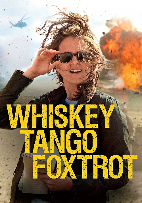 Consulter les informations sur le film Whiskey Tango Foxtrot