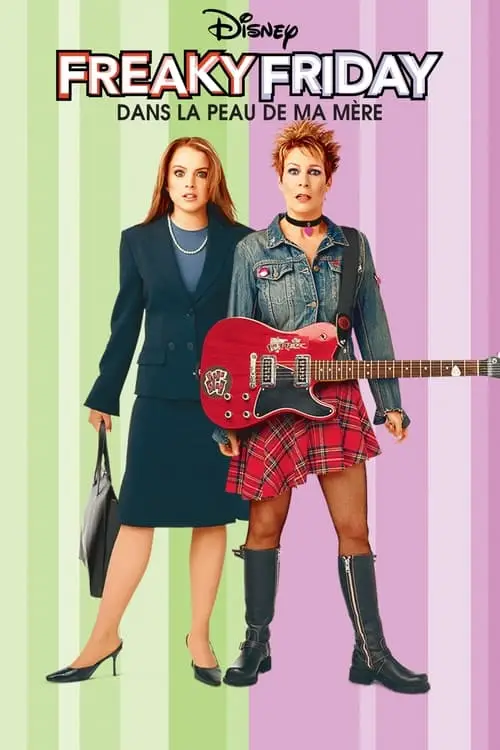 Consulter les informations sur le film Freaky Friday : Dans la peau de ma mère