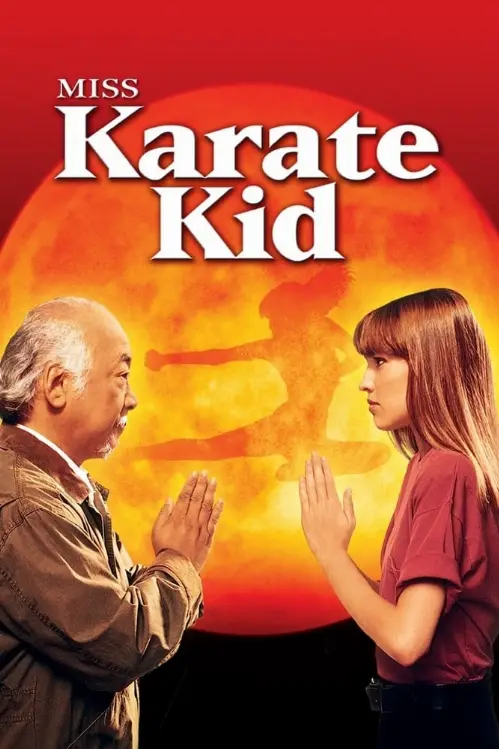 Consulter les informations sur le film Miss Karaté Kid