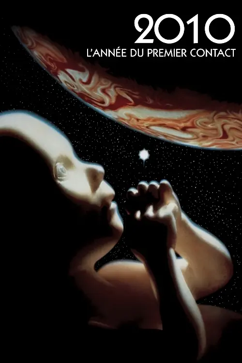 Consulter les informations sur le film 2010 L'annee Du Premier Contact