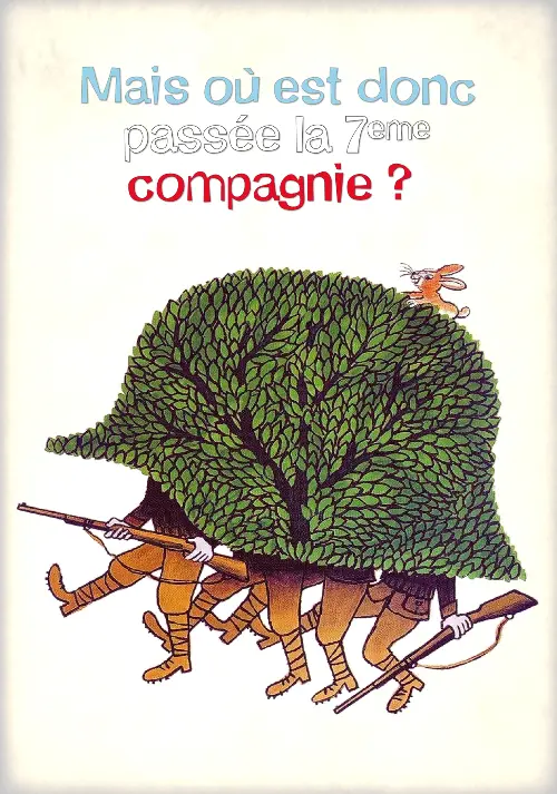 Consulter les informations sur le film Mais où est donc passée la 7ème compagnie ?