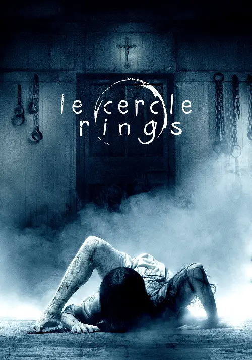 Consulter les informations sur le film Le Cercle : Rings