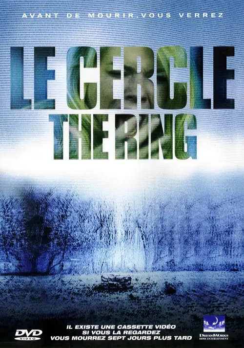 Consulter les informations sur le film Le Cercle : The Ring