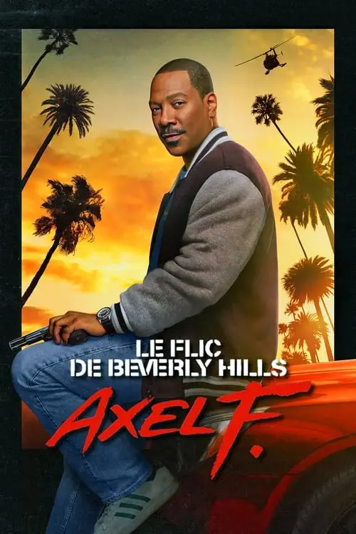 Consulter les informations sur le film Le Flic de Beverly Hills : Axel F.