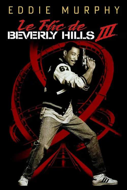 Consulter les informations sur le film Le Flic de Beverly Hills III