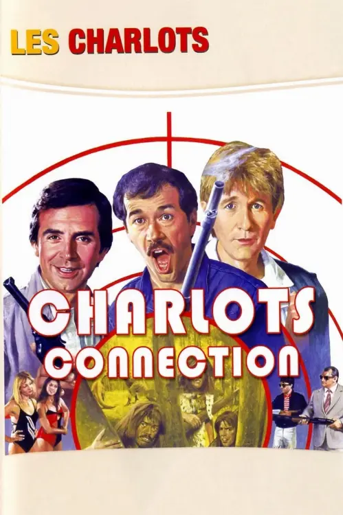 Consulter les informations sur le film Charlots Connection