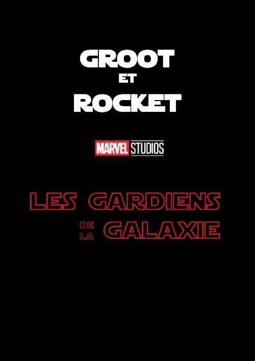 Consulter les informations sur le film Les Gardiens de la Galaxie - Bonus :  Groot et Rocket