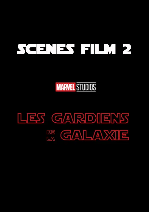 Consulter les informations sur le film Les Gardiens de la Galaxie Vol. 2 - Bonus : les scènes