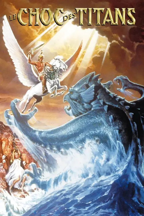 Consulter les informations sur le film Le Choc des Titans