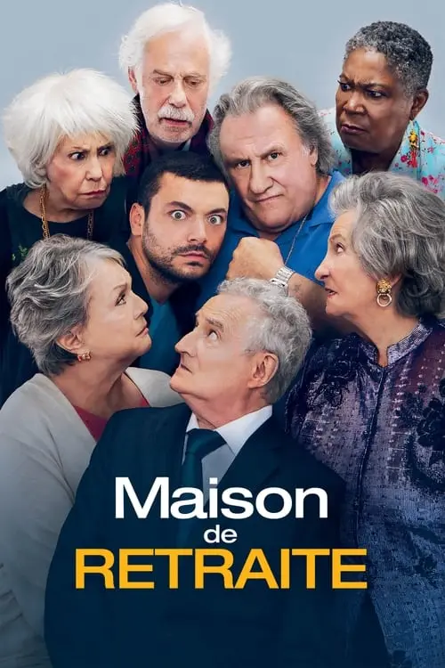 Consulter les informations sur le film Maison de retraite