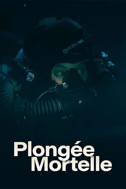 Consulter les informations sur le film Plongée Mortelle