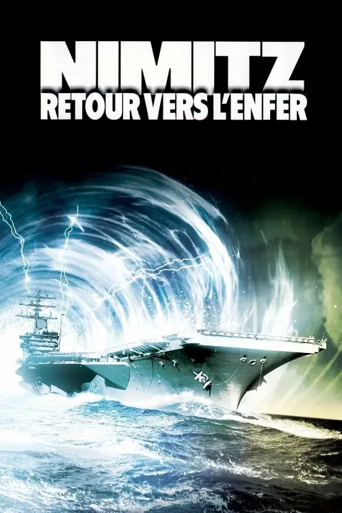 Consulter les informations sur le film Nimitz, retour vers l'enfer