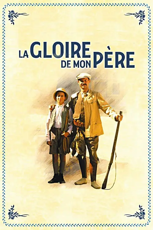 Consulter les informations sur le film La Gloire de mon Père
