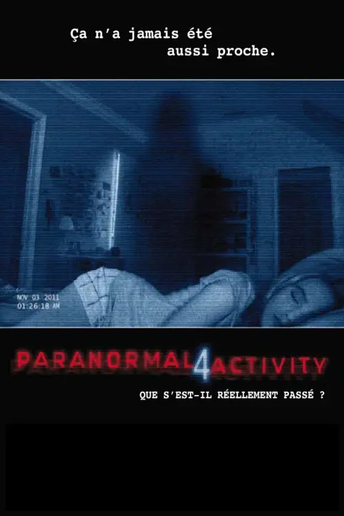 Consulter les informations sur le film Paranormal Activity 4